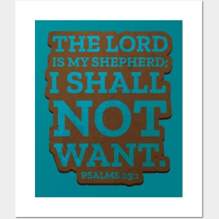 The Lord is My Shepherd Posters and Art